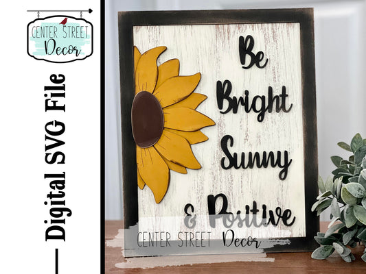 Sunflower Be Bright Sign